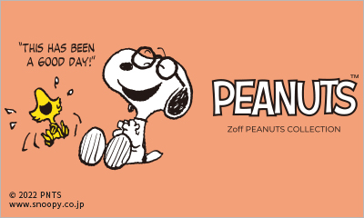 大人気の『Zoff PEANUTS COLLECTION』第3弾！かけるだけで“THIS HAS BEEN A GOOD DAY！”を叶える、ハッピーなデザインが新登場