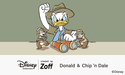 「Disney Collection created by Zoff “Donald ＆ Chip ’n Dale”」