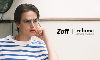 サングラスコレクション 「Zoff｜JOURNAL STANDARD relume」新作全23種が登場