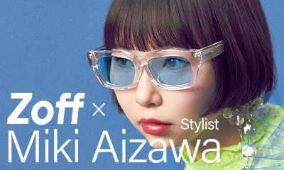 「Eye Performance Inspiration from sunglasses」Vol.2「Zoff × Miki Aizawa」を公開