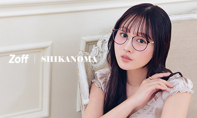 「Zoff｜SHIKANOMA」4月24日（金）発売