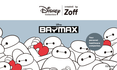 新ディズニーコレクション「Disney Collection created by Zoff “BAYMAX”」